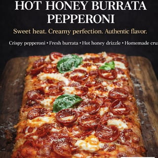 Hot Honey Pepperoni Burrata Cheese Basil and Fresh Pecorino Romano Cheese